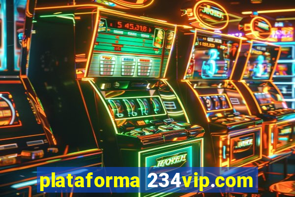 plataforma 234vip.com